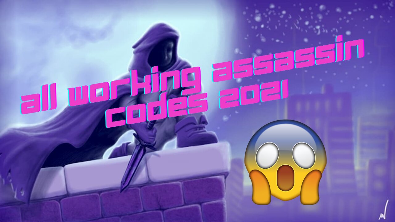 ALL WORKING ASSASSIN CODES.