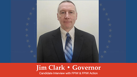 Jim Clark • Governor Candidate