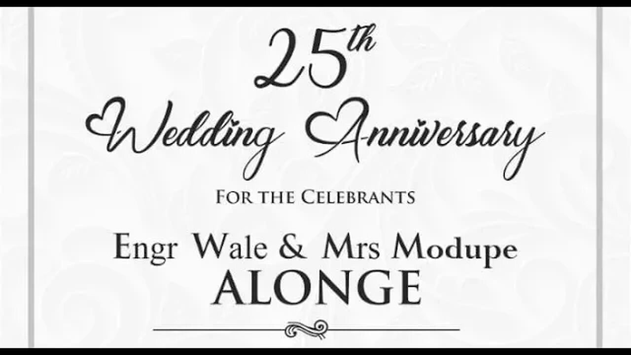 ENGR. WALE & MRS. MODUPE ALONGE 25TH WEDDING ANNIVERSARY