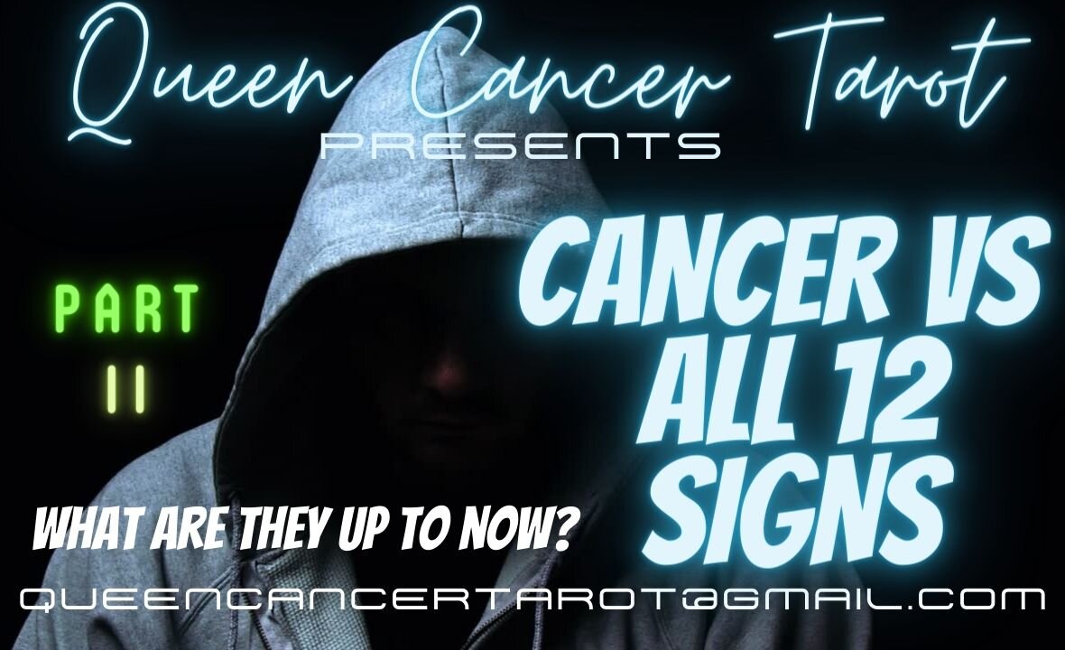 Cancer💖& The Collective🔥2/2💜CANCER VS & ALL 12 SIGNS💛WHAT'S YOUR PERSON UP TO NOW? 💚w/TIMESTAMPS! 💖🥰