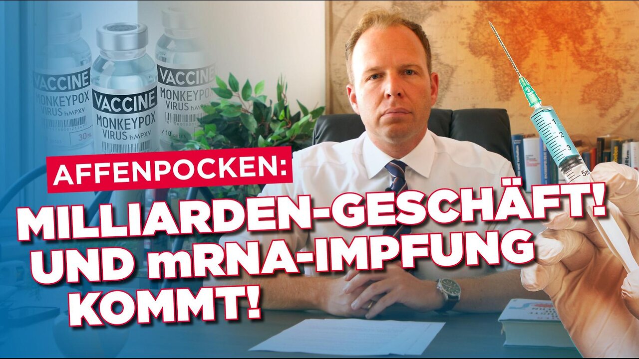 Affenpocken Es geht ums Geld! mRNA-Impfstoff im Anmarsch!