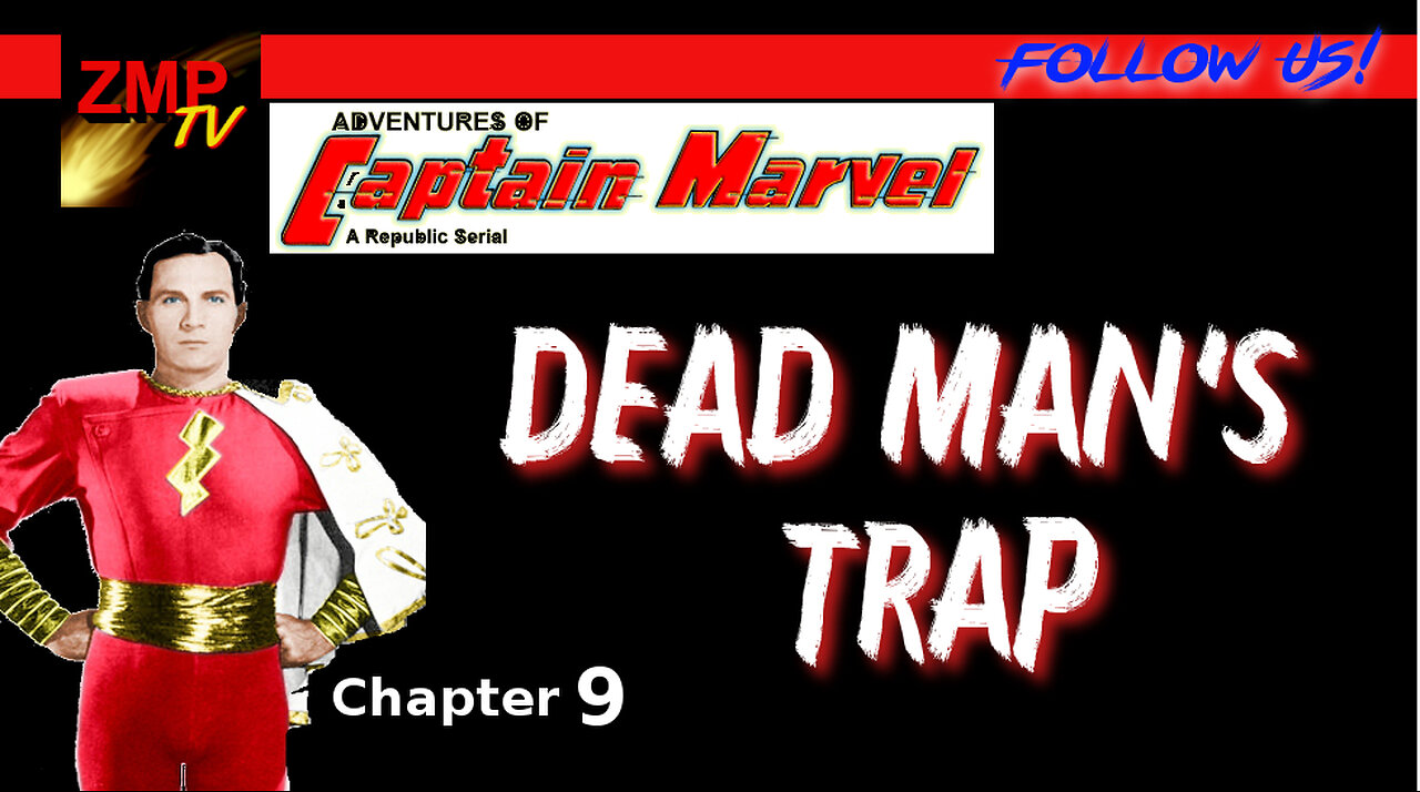 Adventures of Captain Marvel | Dead Man's Trap (Ch.9)