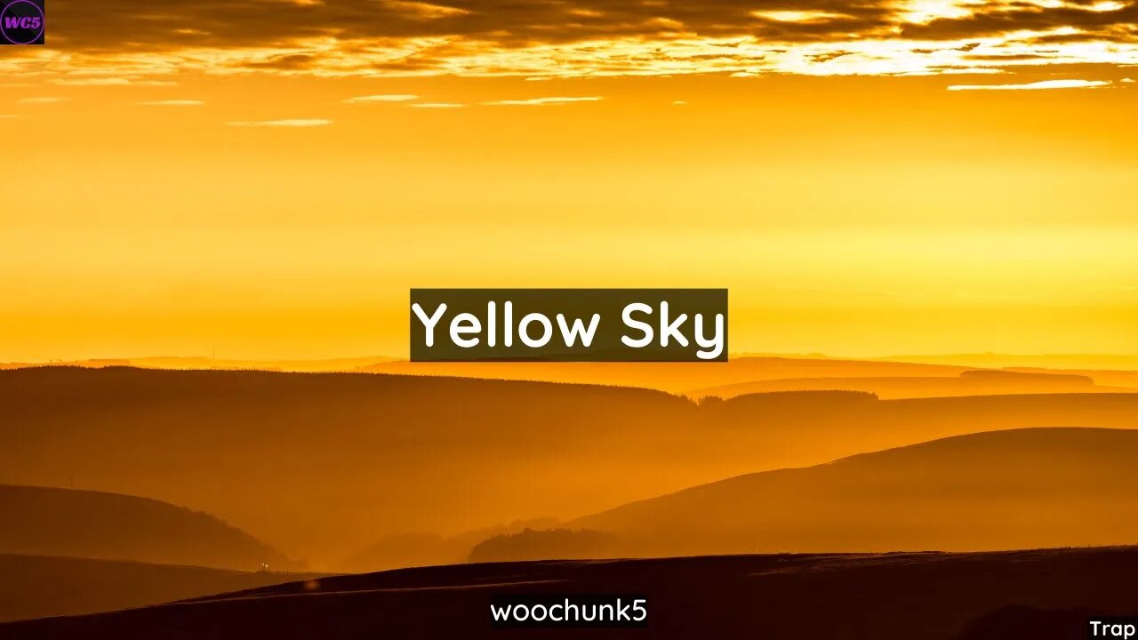 [Free] Peaceful Trap Type Beat - Yellow Sky | woochunk5