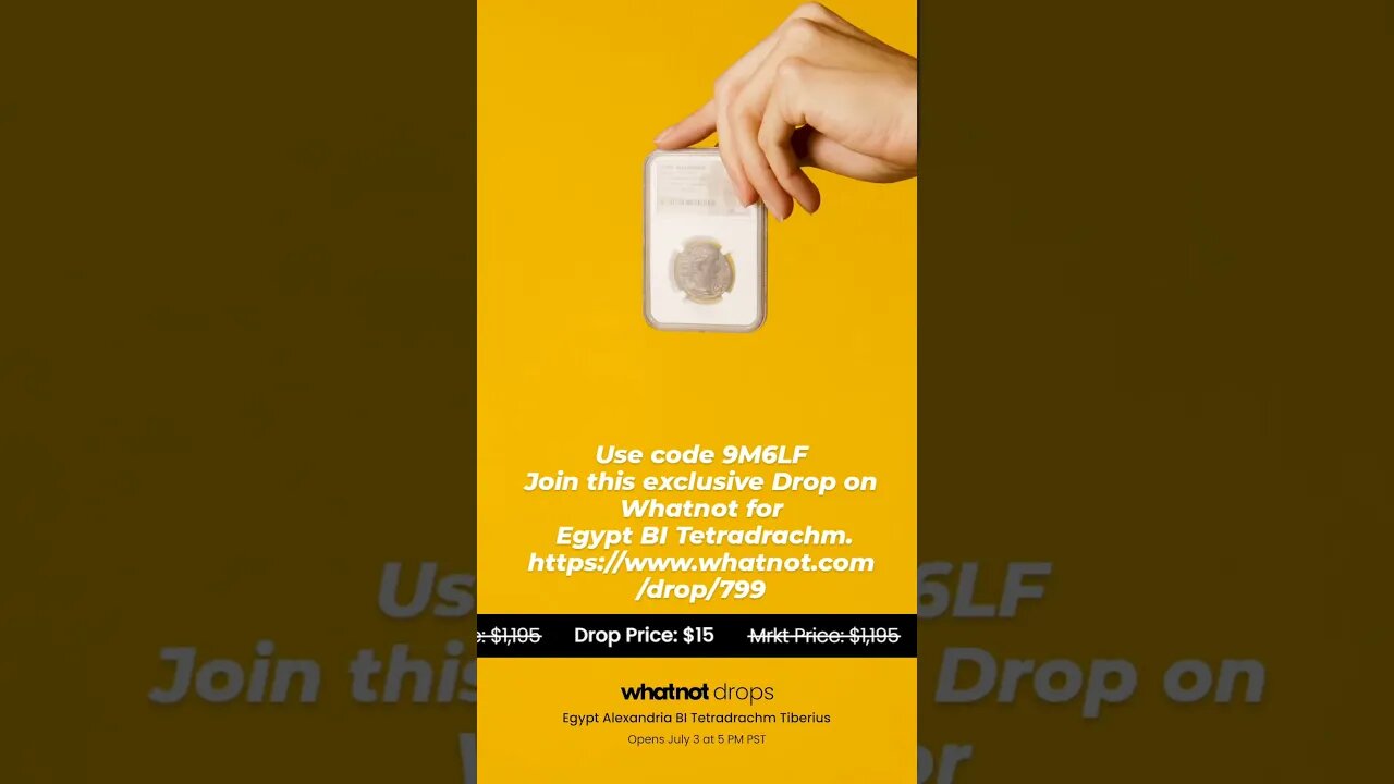 Use code 9M6LF Join Drop on Whatnot for Egypt BI Tetradrachm. https://www.whatnot.com/drop/799