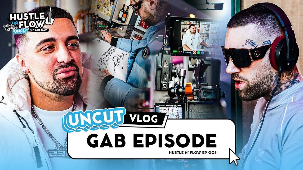 GAB VLOG | Hustle N Flow Uncut w/ Gio Kay #003