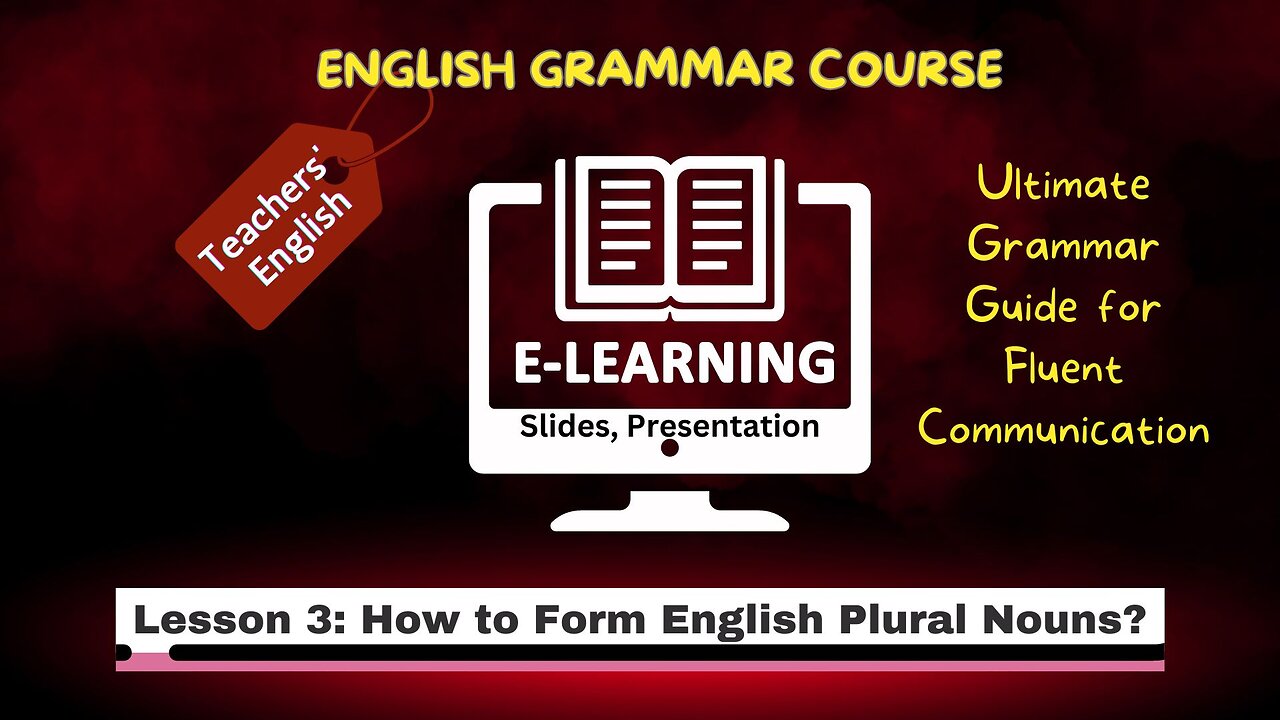 English Grammar: How to Form English Plural? A Complete Guide