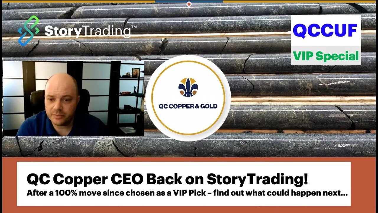 CEO of QC Copper, Stephen Stewart, Returns to StoryTrading!