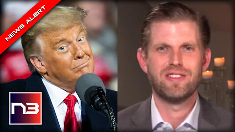 YES! Eric Trump Drops 6 Word BOMB About His Father That Put EVERY RINO On Notice