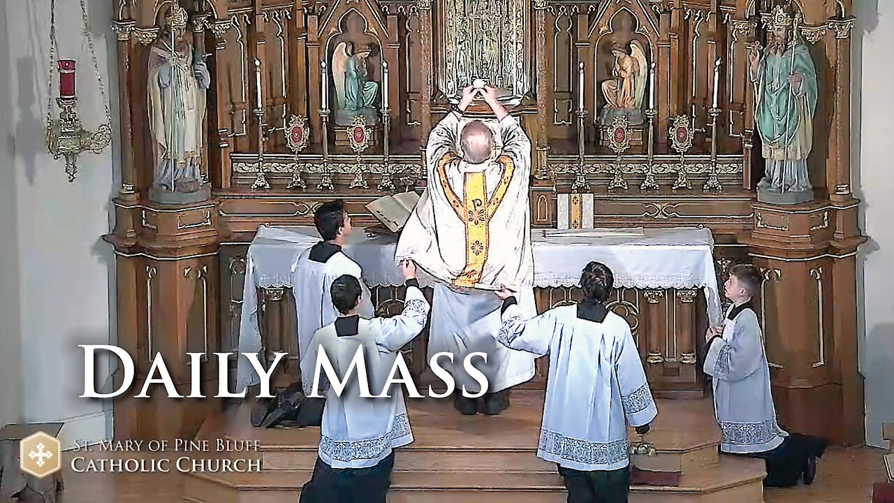Holy Mass for Friday Aug. 20, 2021