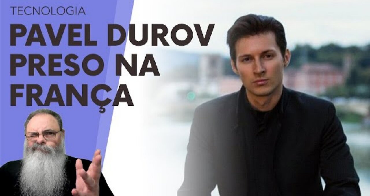 TELEGRAM FOUNDER and CEO PAVEL DUROV ARRESTED in FRANCE for NOT COOPERATING with FRENCH POLICE