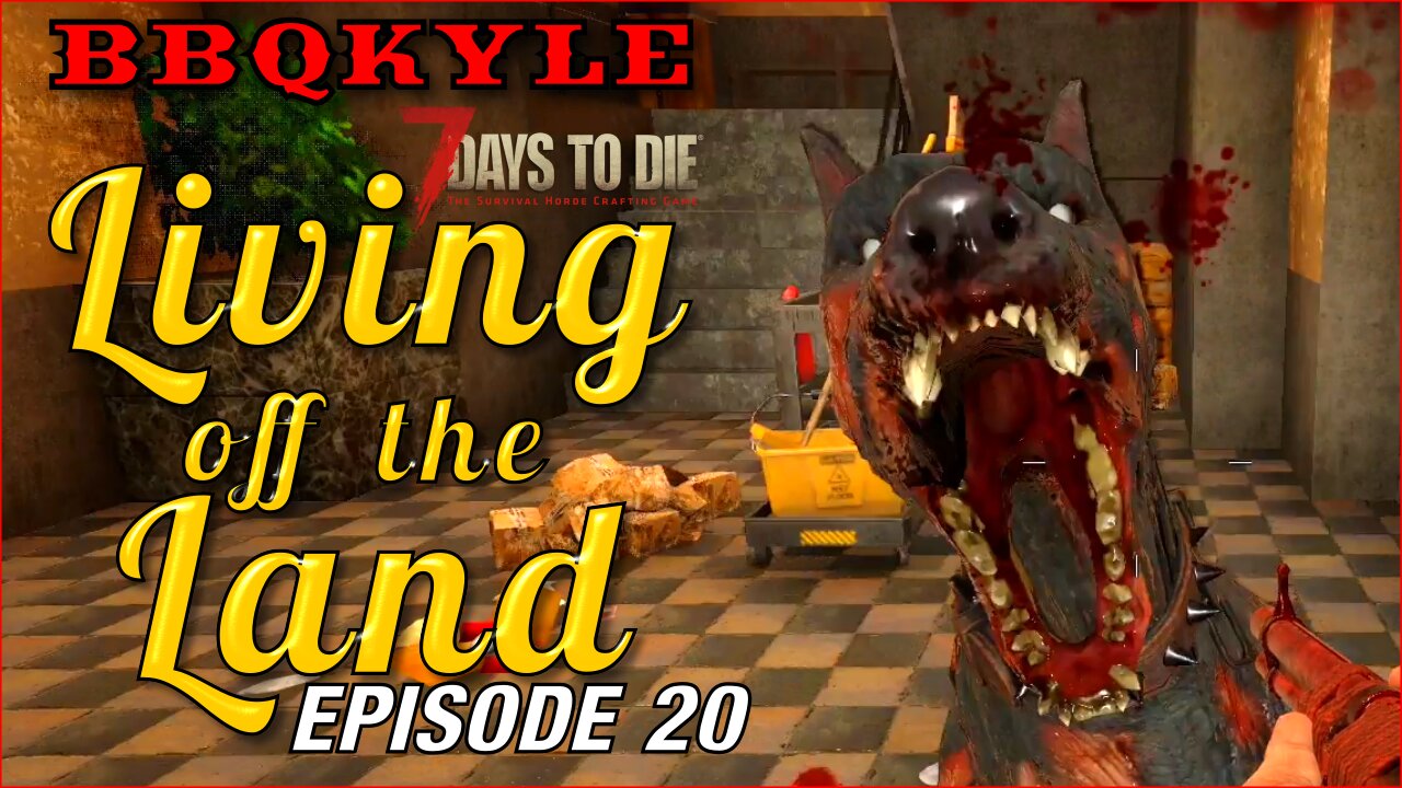 7 Days to Die - Living off the Land: Ep 20