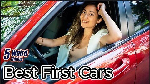 5 Weird Things - Best First Cars (The SMART Buy!)