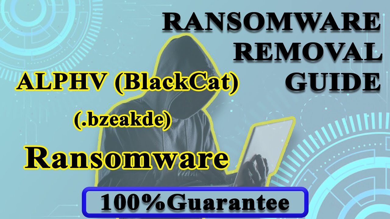 || SOLVED || ALPHV (BlackCat) .bzeakde ransomware virus - Remove and decryption