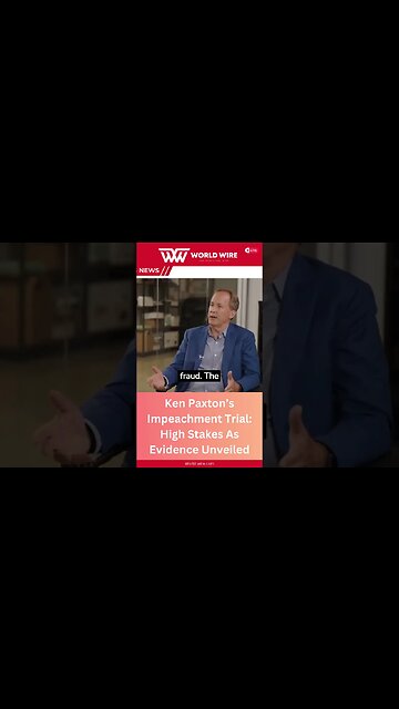 Ken Paxton’s Impeachment Trial: High Stakes As Evidence Unveiled-World-Wire #shorts