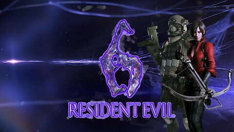 I HAVE NO AGENCY - Resident Evil 6 - Ada #1