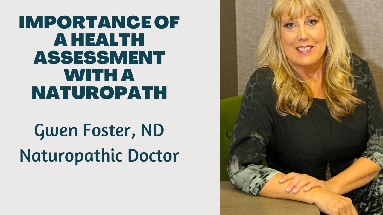 Importance of a Health Assessment with a Naturopath