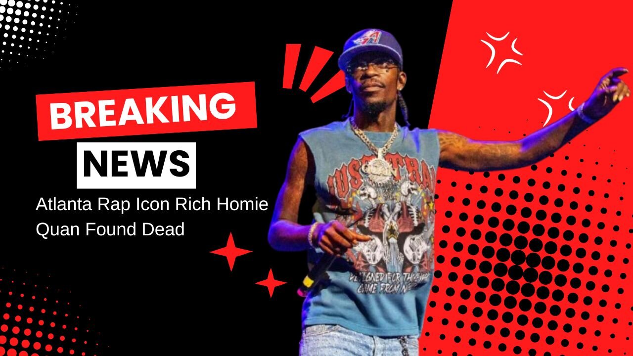 Rap Icon Rich Homie Quan Found Dead