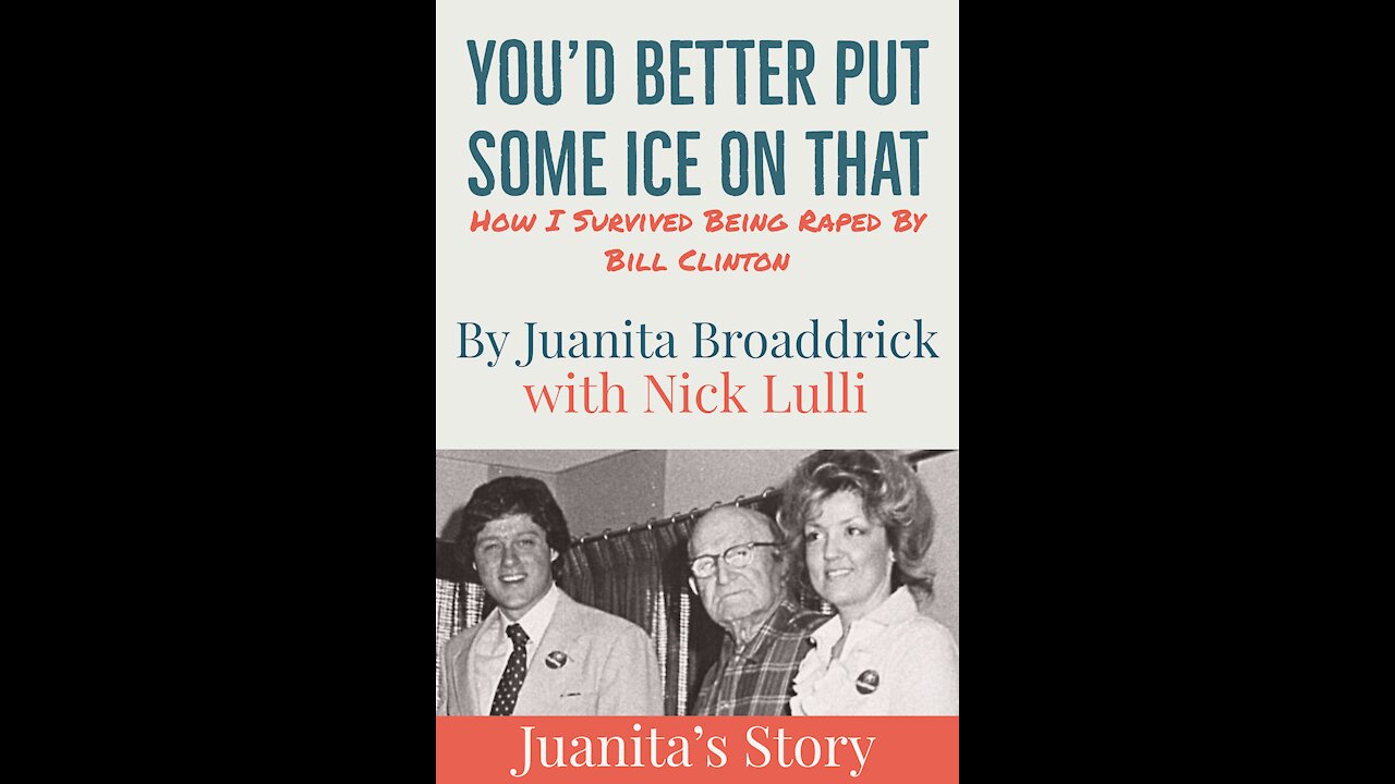 TPC #219: Juanita Broaddrick (How I Survived Being Raped By Bill Clinton)