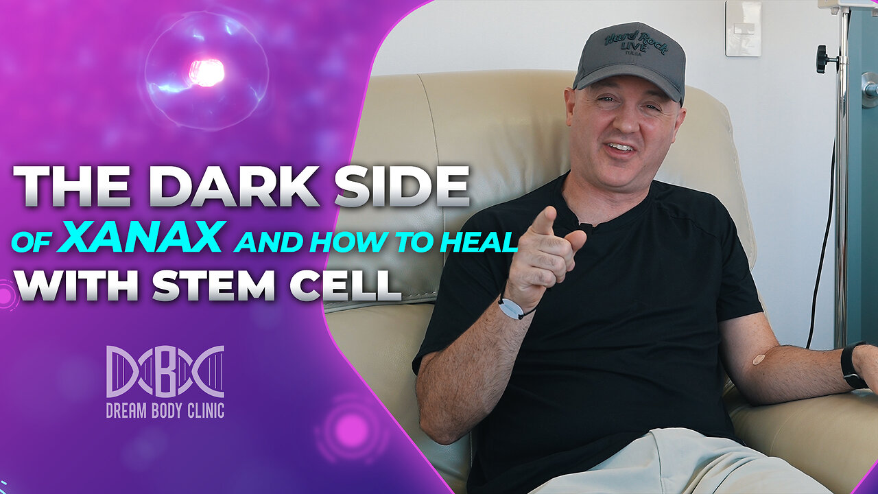 The Dark Side of Xanax and How to Heal with Stem Cells