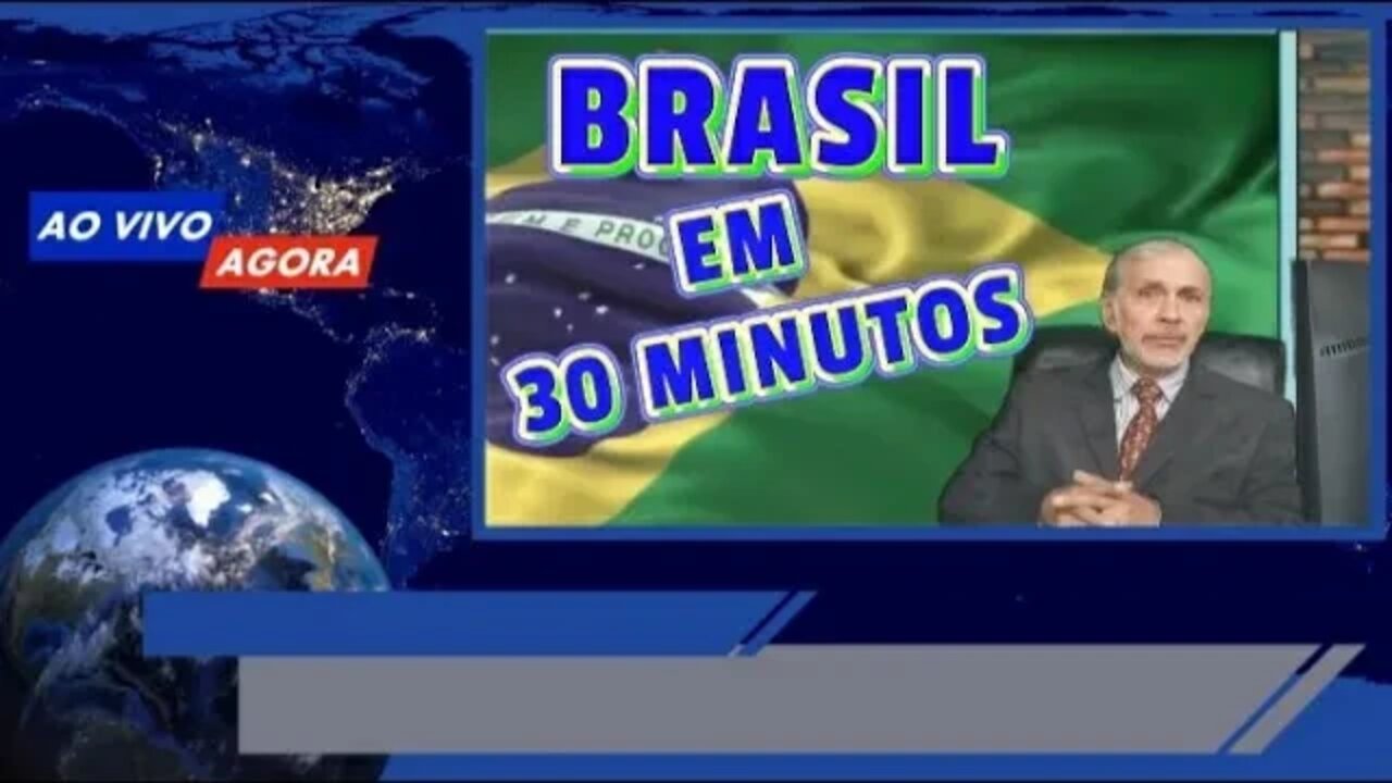 AO VIVO BRASIL EM 30 MINUTOS-LULALAU APOIA CORRUPTO/ALAGOAS