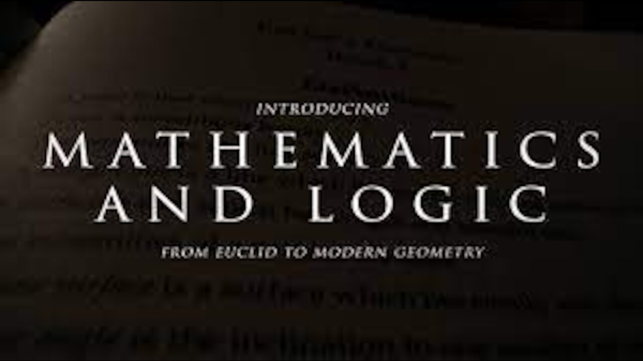 Mathematics and Logic: From Euclid to Modern Geometry | Online Courses Trailer