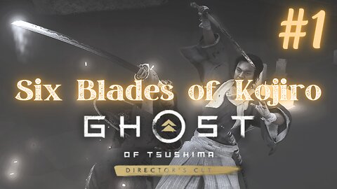 Mythic Tales of Tsushima #1: The Six Blades of Kojiro | No Commentary Walkthrough