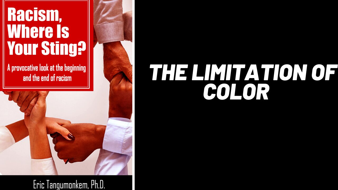 The limitation of color