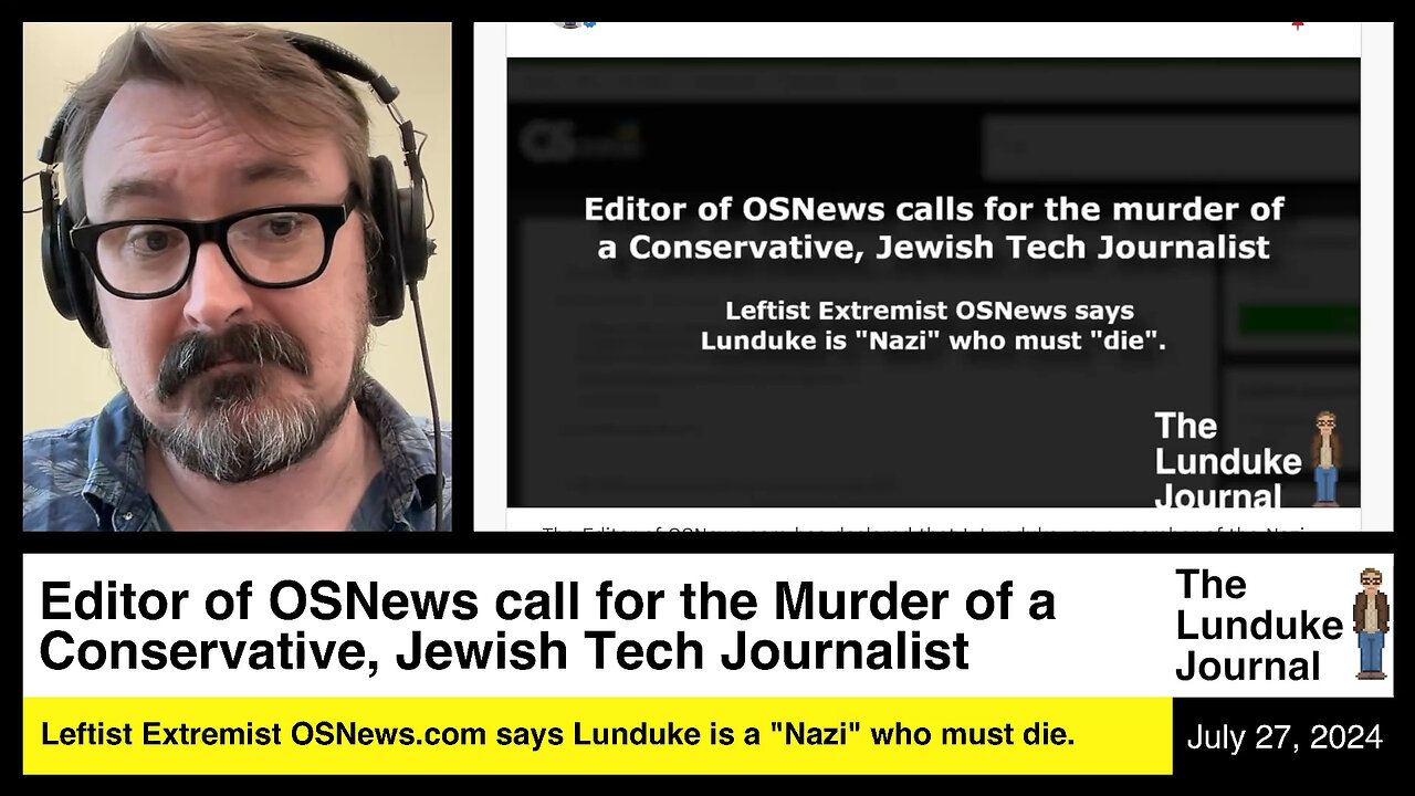 Editor of OSNews calls for the Murder of a Conservative, Jewish Tech Journalist