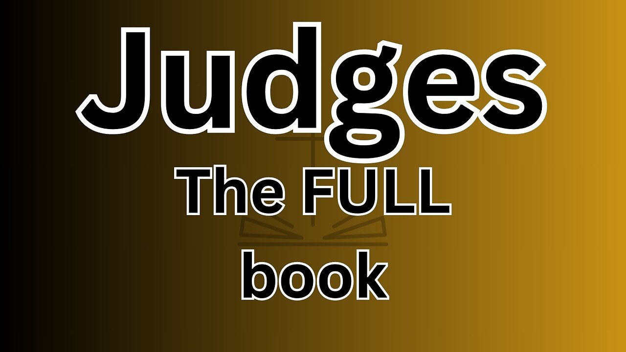 Judges - The FULL Book