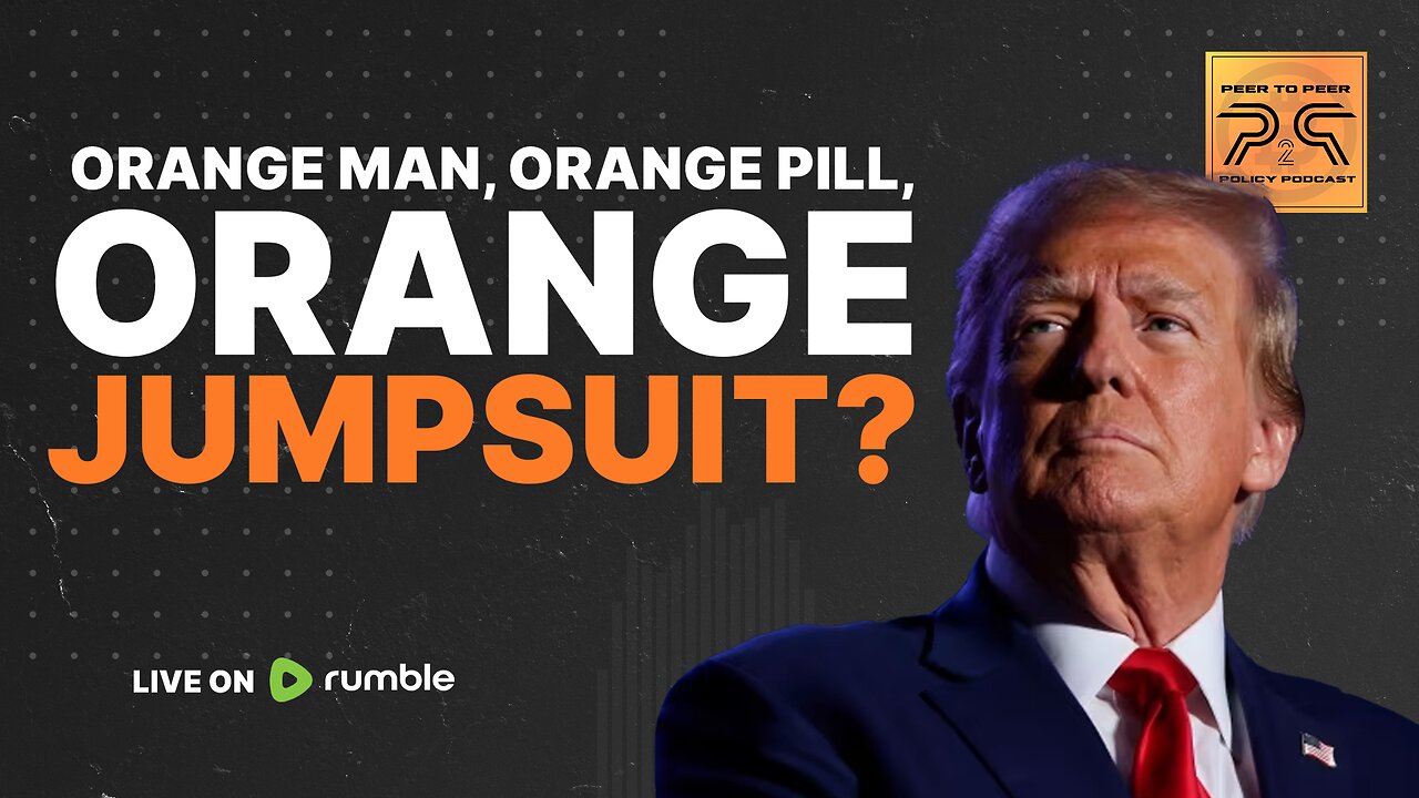 Orange Man, Orange Pill, Orange Jumpsuit?