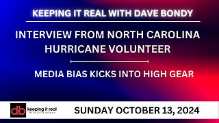 Keeping it Real: Interview with North Carolina Hurricane Volunteer and media bias intensifies