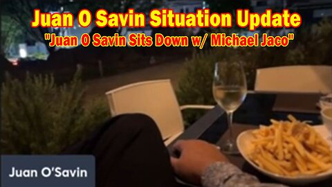 Juan O Savin Situation Update June 11: "Juan O Savin Sits Down w/ Michael Jaco"