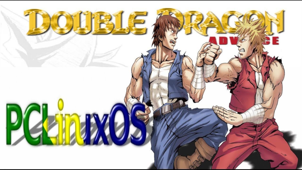 Double Dragon advance PCLinuxOS