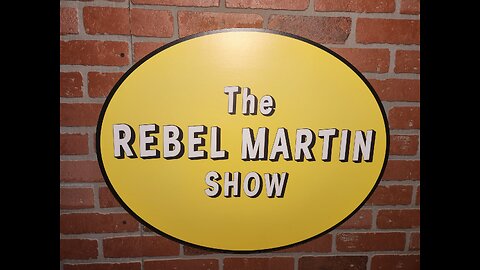 The REBEL MARTIN Show