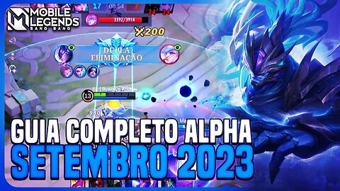 [TUTORIAL] COMO JOGAR DE ALPHA | SETEMBRO 2023 | BUILD E GAMEPLAY | MLBB