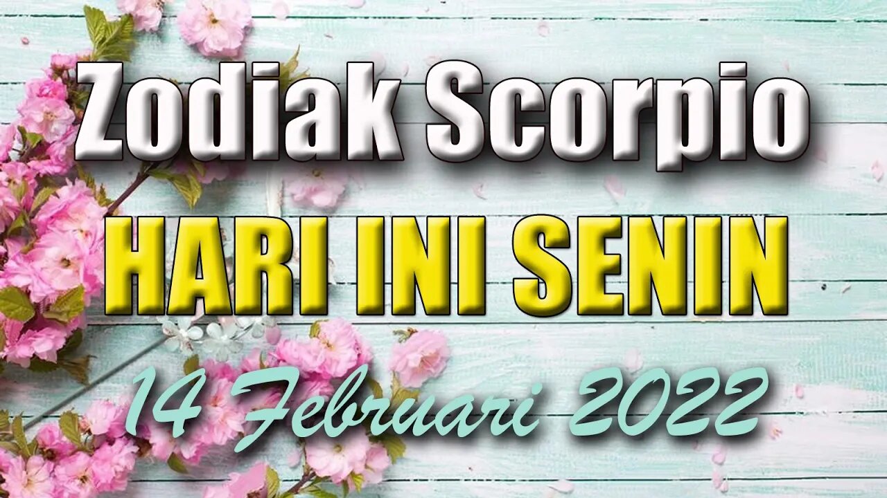 Ramalan Zodiak Scorpio Hari Ini Senin 14 Februari 2022 Asmara Karir Usaha Bisnis Kamu!