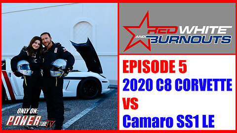 Red, White and Burnouts! - Episode 5