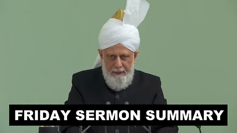 Huzoor's Friday Sermon Summary | 23 November 2024?