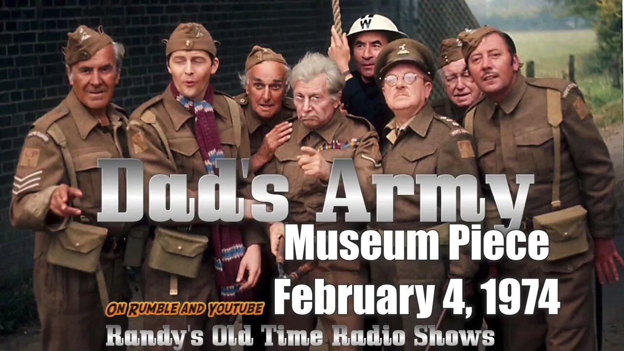 Dads Army 02 Museum Piece February 4, 1974
