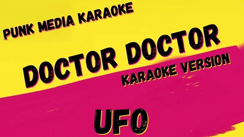 UFO ✴ DOCTOR DOCTOR ✴ KARAOKE INSTRUMENTAL ✴ PMK