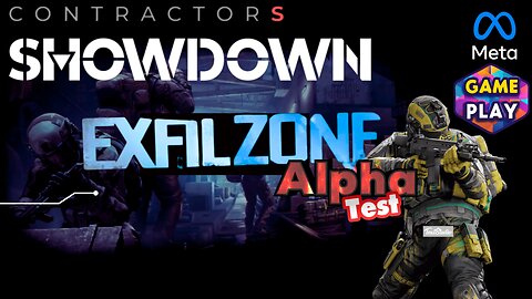 Contractors Showdown Exfilzone Alpha: My First Run on the Quest 3