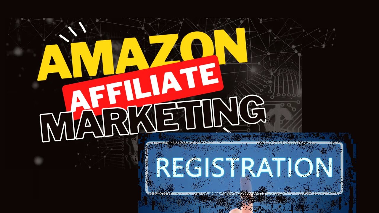 Unlocking Opportunities: Step-by-Step Guide on Amazon Affiliate Marketing Registration