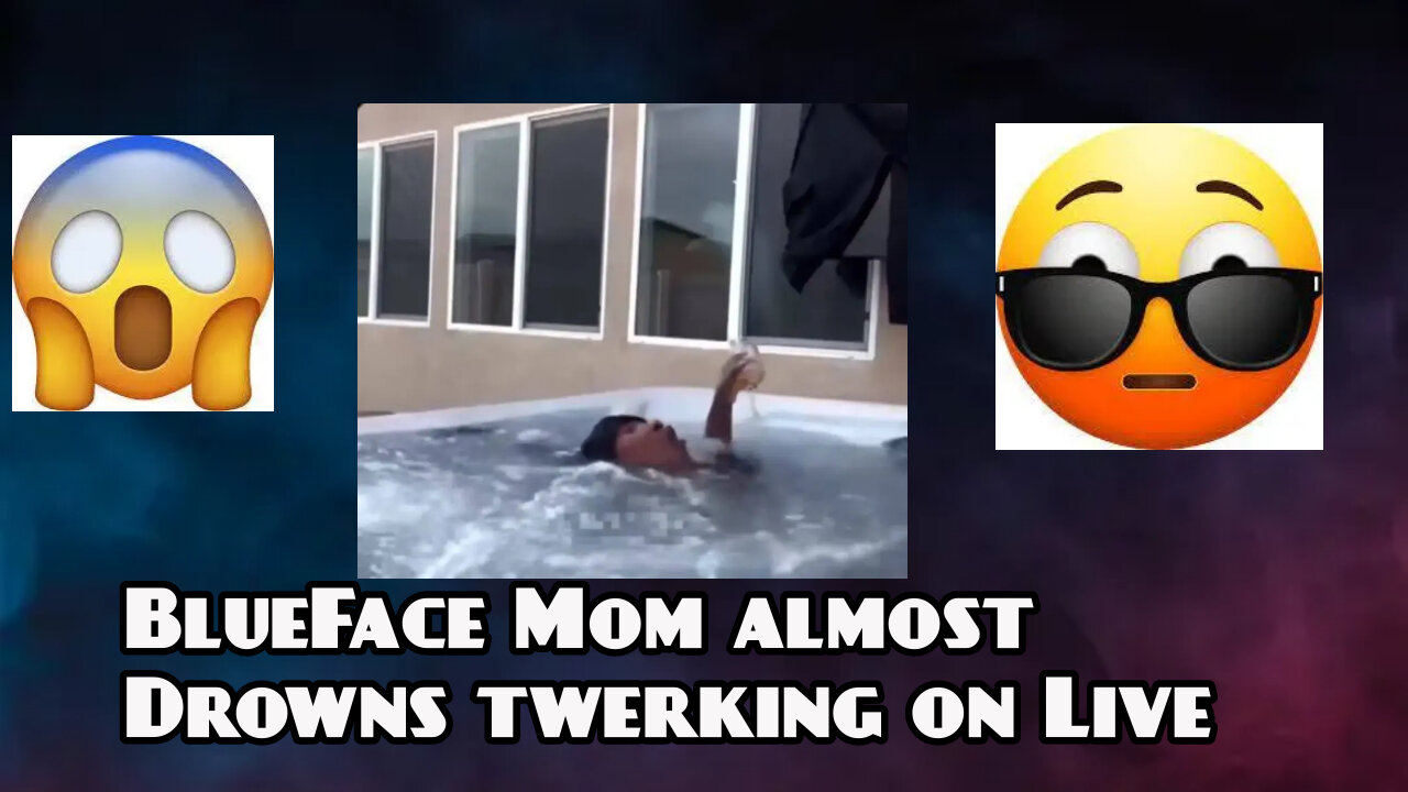 BlueFace Mom Almost Drowns Twerking on Live