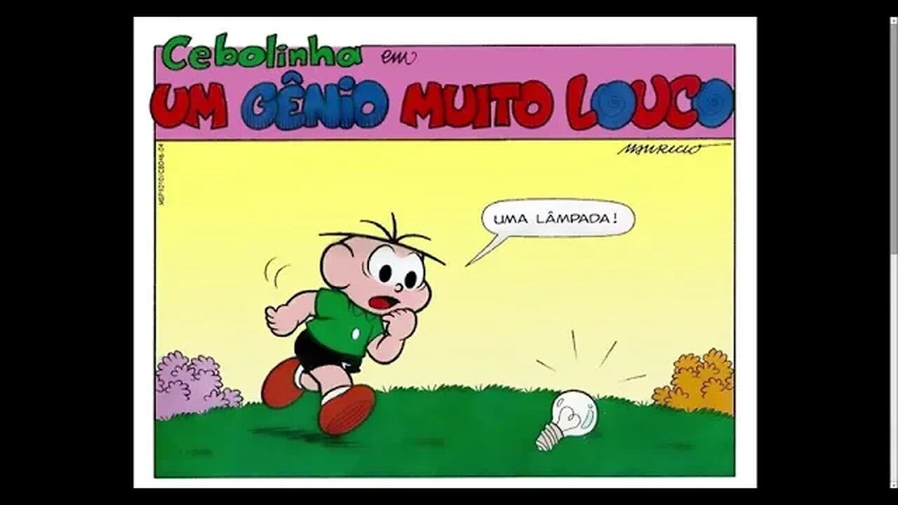 Cebolinha Em Um Gênio Muito Louco [Pause o Vídeo Caso Não Consiga Ler]