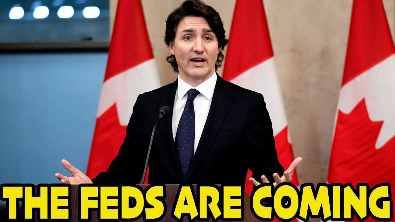 💩 TRUDEAU GETS THE FEDS READY 💩