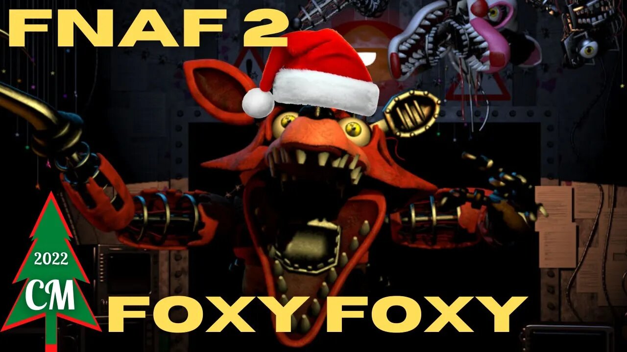 FNAF 2 FOXY FOXY