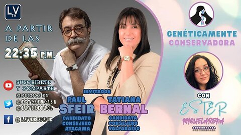 Genéticamente Conservadora Ep.10 - Invitados: Tatiana Bernal y Paul Sfeir, Candidatos a Consejeros