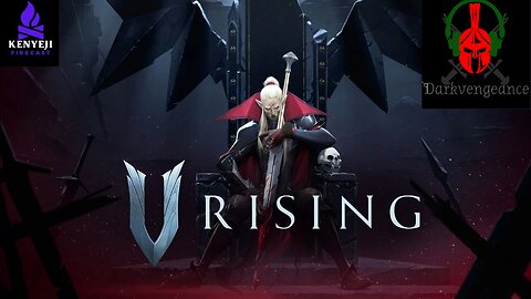 Darkvengeance777 Playing VRising playthrough#22