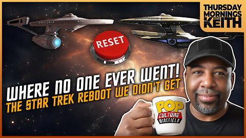 Where No One Ever Went! The Star Trek Reboot We Didn't Get