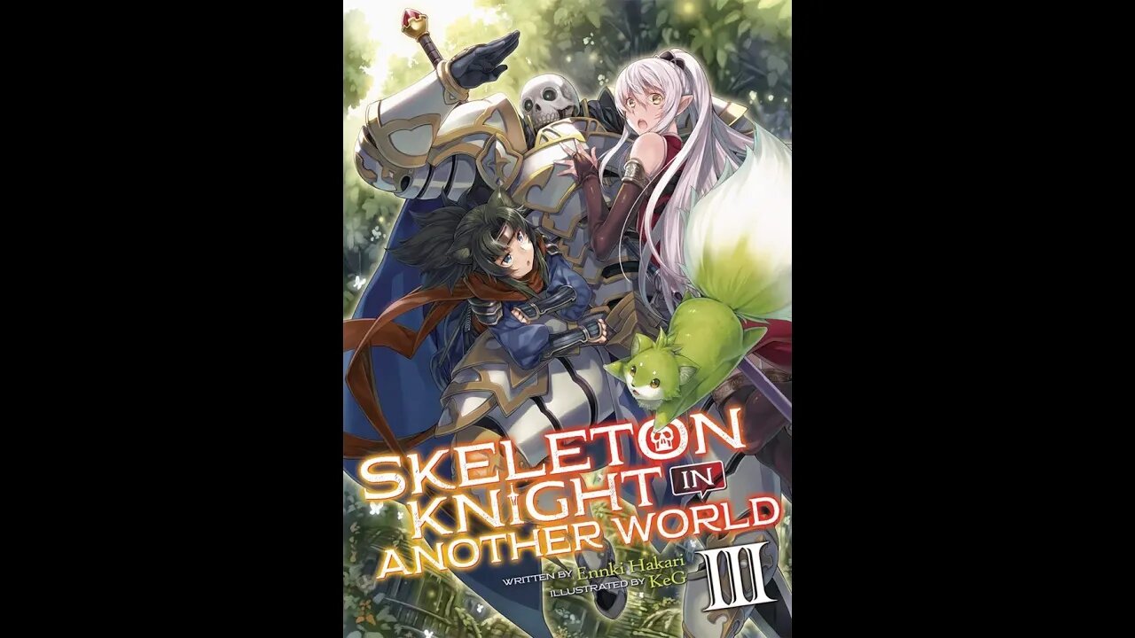 Skeleton Knight in Another World Volume 3